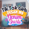 Dress Up Game: TikTok Girls Design My Denim Shorts